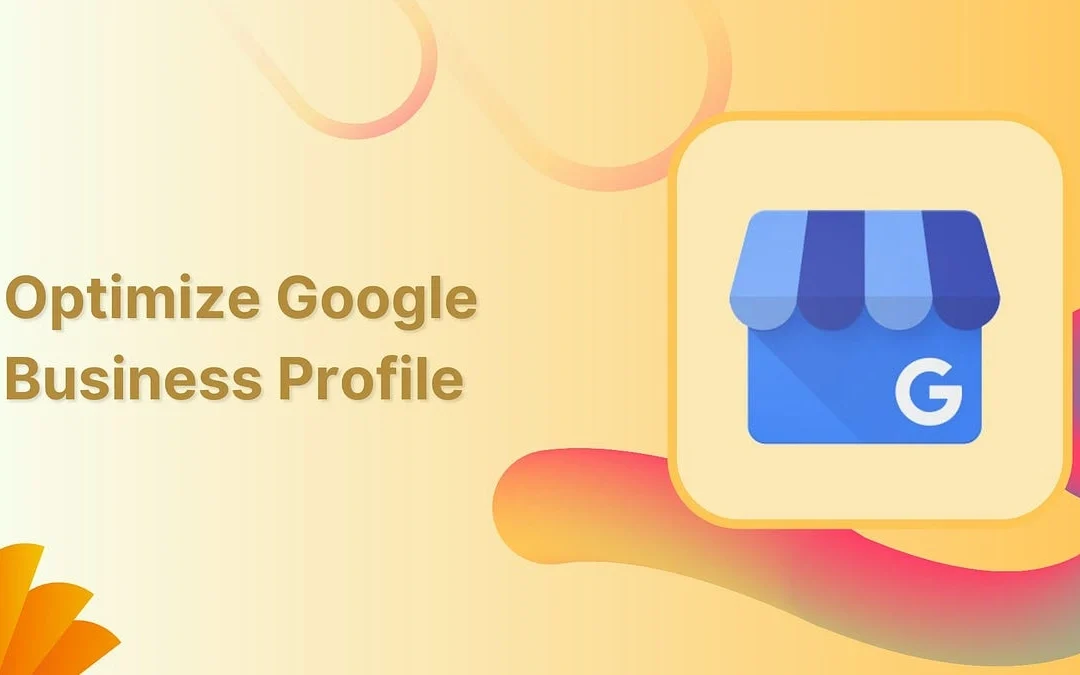 Maximize Local Visibility: The Google Business Profile Optimization Checklist for 2026