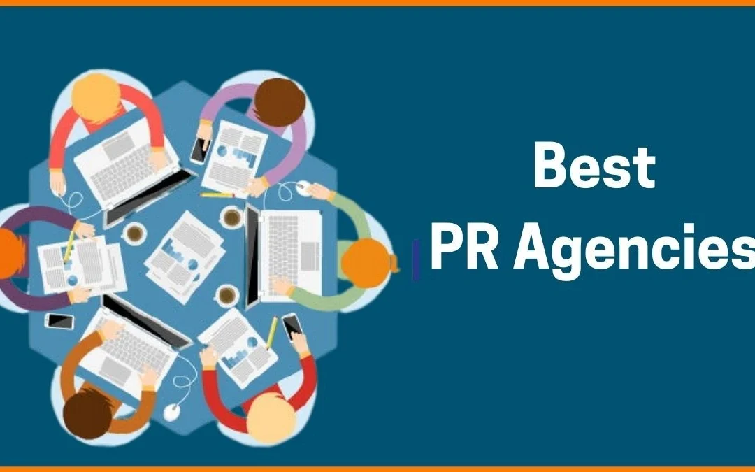 20+ PR Agency for Brand Visibility and Media Growth