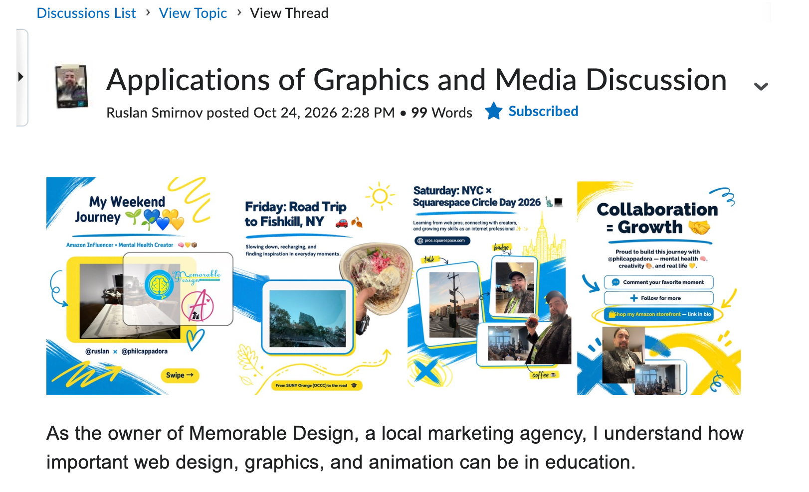 An online graphics discussion shows colorful posters for a weekend journey, road trip, and collaboration for growth, with a post about design and animation in education.
